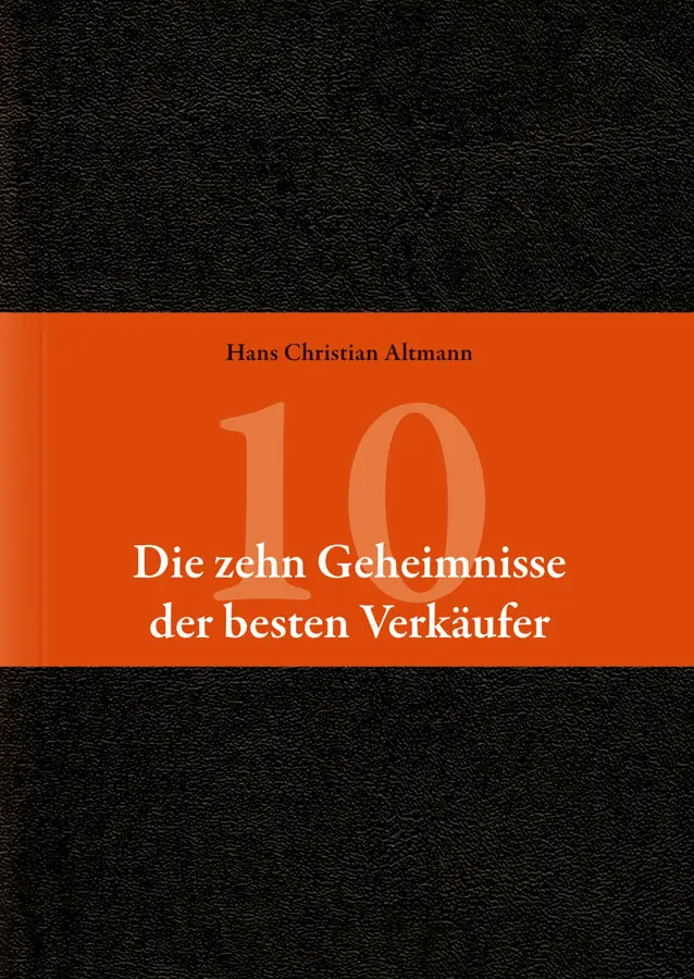 Cover: 9783527506330 | Die 10 Geheimnisse der besten Verkäufer | Hans Christian Altmann