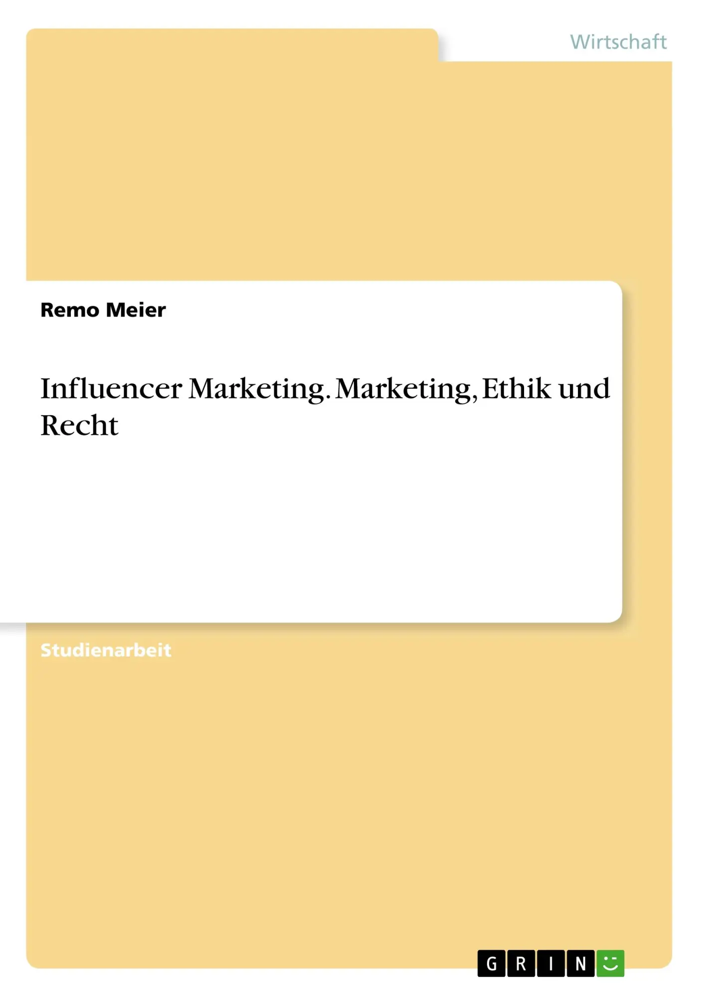 Cover: 9783668946330 | Influencer Marketing. Marketing, Ethik und Recht | Remo Meier | Buch