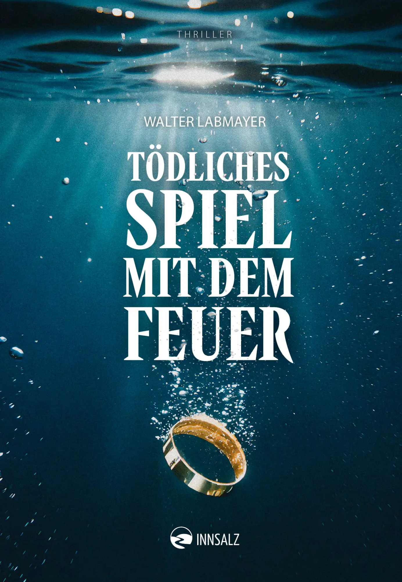 Cover: 9783903496330 | Tödliches Spiel mit dem Feuer | Walter Labmayer | Taschenbuch | 2025