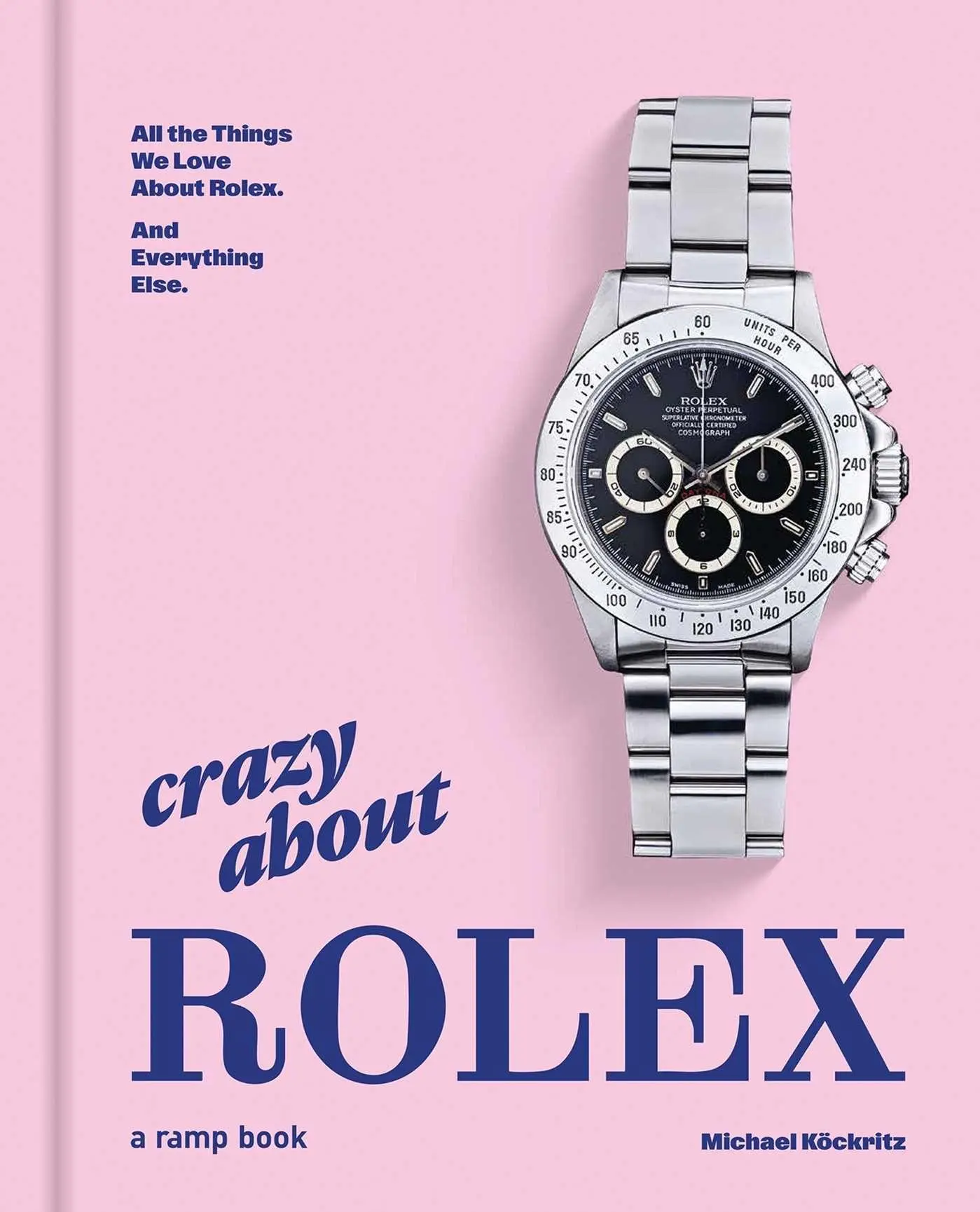 Cover: 9783948046330 | Crazy About Rolex | Michael Köckritz | Buch | 304 S. | Englisch | 2026