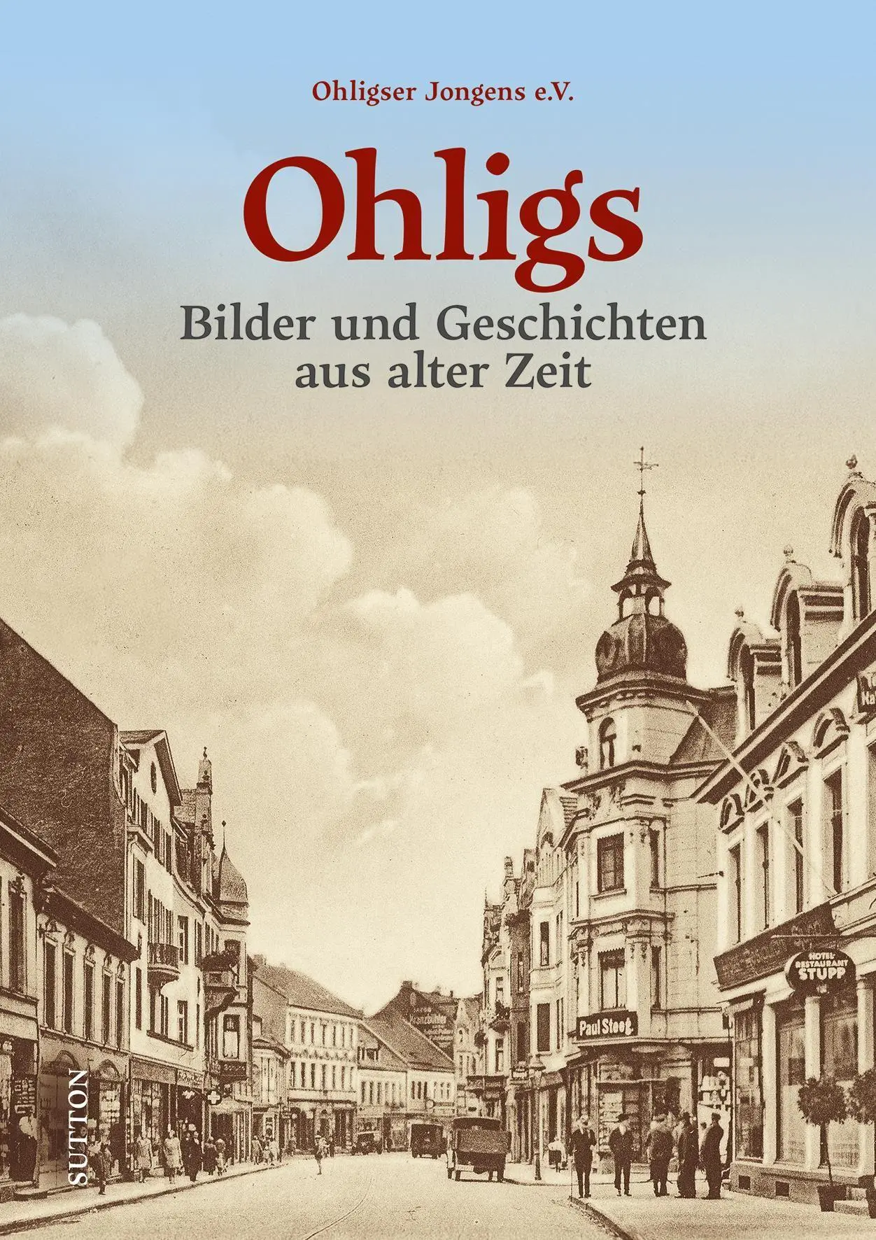 Cover: 9783963036330 | Ohligs | Bilder und Geschichten aus alter Zeit | Geschäftsstelle