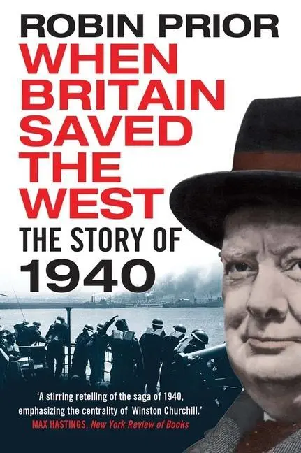 Cover: 9780300226430 | WHEN BRITAIN SAVED THE WEST | The Story of 1940 | Robin Prior | Buch