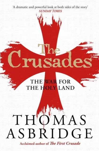 Cover: 9781471196430 | The Crusades | The War for the Holy Land | Thomas Asbridge | Buch