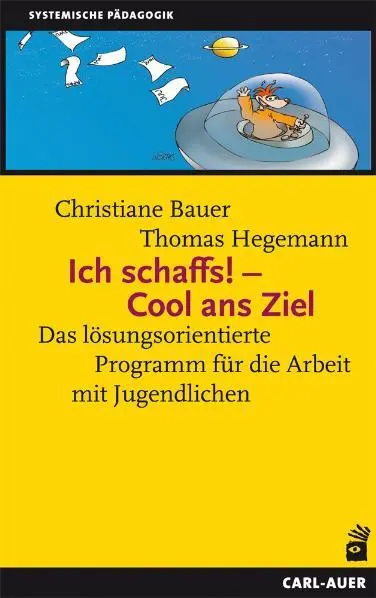 Cover: 9783896706430 | Ich schaffs! - Cool ans Ziel | Christiane Bauer (u. a.) | Taschenbuch