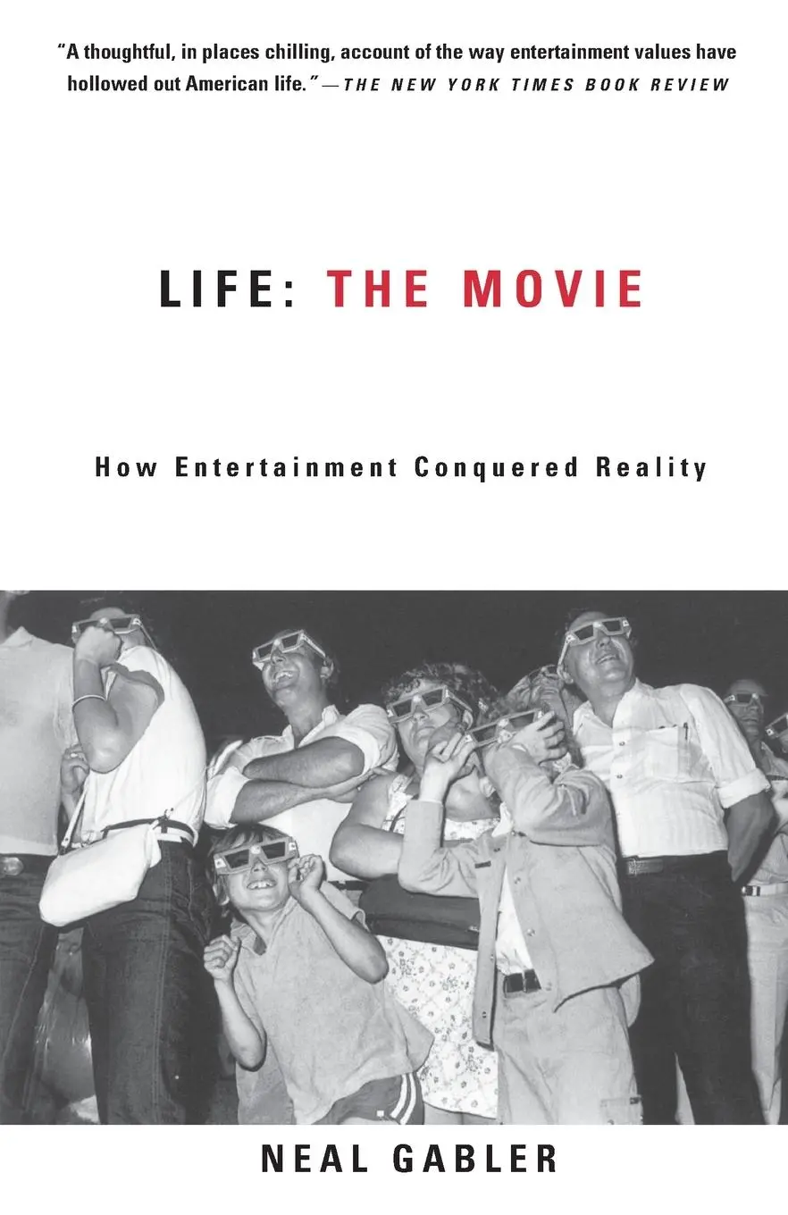 Cover: 9780375706530 | Life | The Movie: How Entertainment Conquered Reality | Neal Gabler