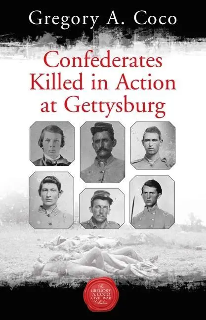 Cover: 9781611216530 | Confederates Killed in Action at Gettysburg | Gregory Coco | Buch