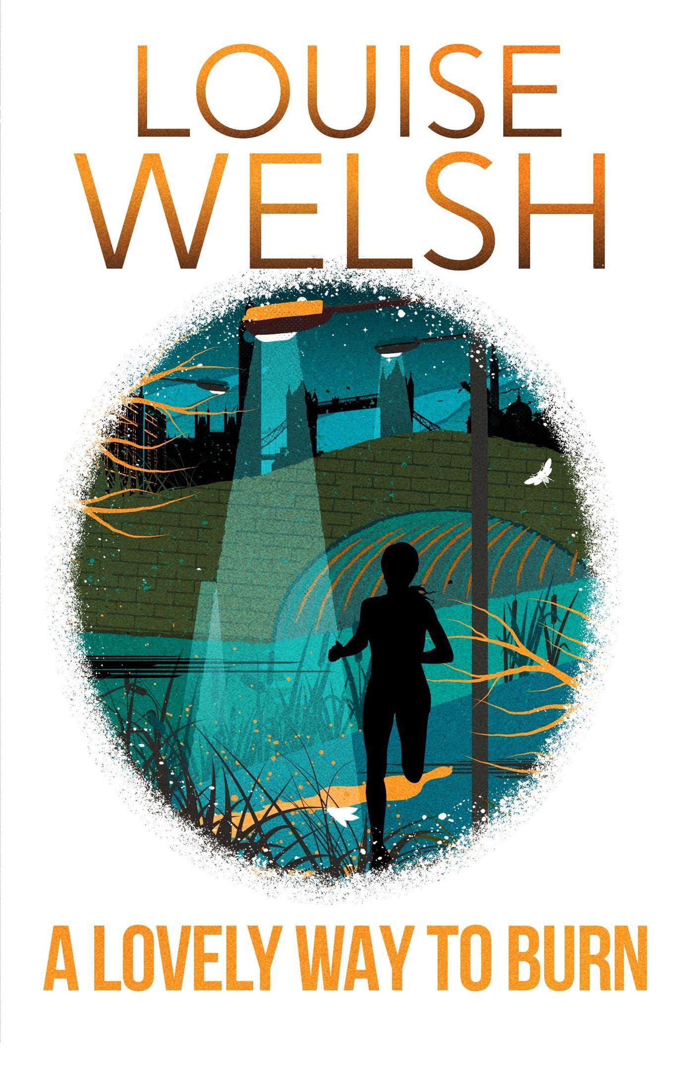 A Lovely Way to Burn | Plague Times Trilogy 1 | Louise Welsh | Taschenbuch | 358 S. | Englisch | 2015 | Hodder And Stoughton Ltd. | EAN 9781848546530 - Welsh, Louise