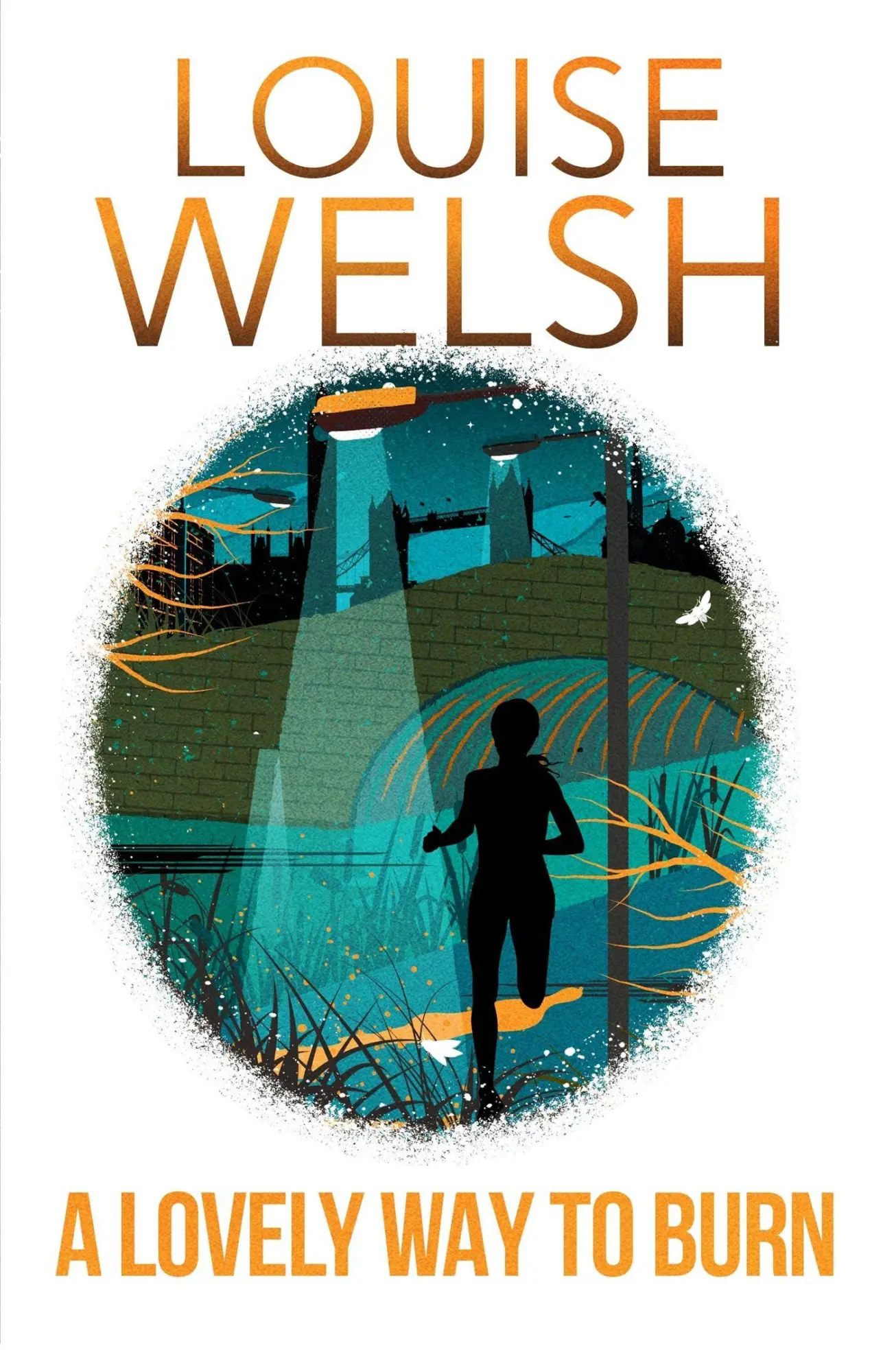 Cover: 9781848546530 | A Lovely Way to Burn | Louise Welsh | Taschenbuch | 358 S. | Englisch
