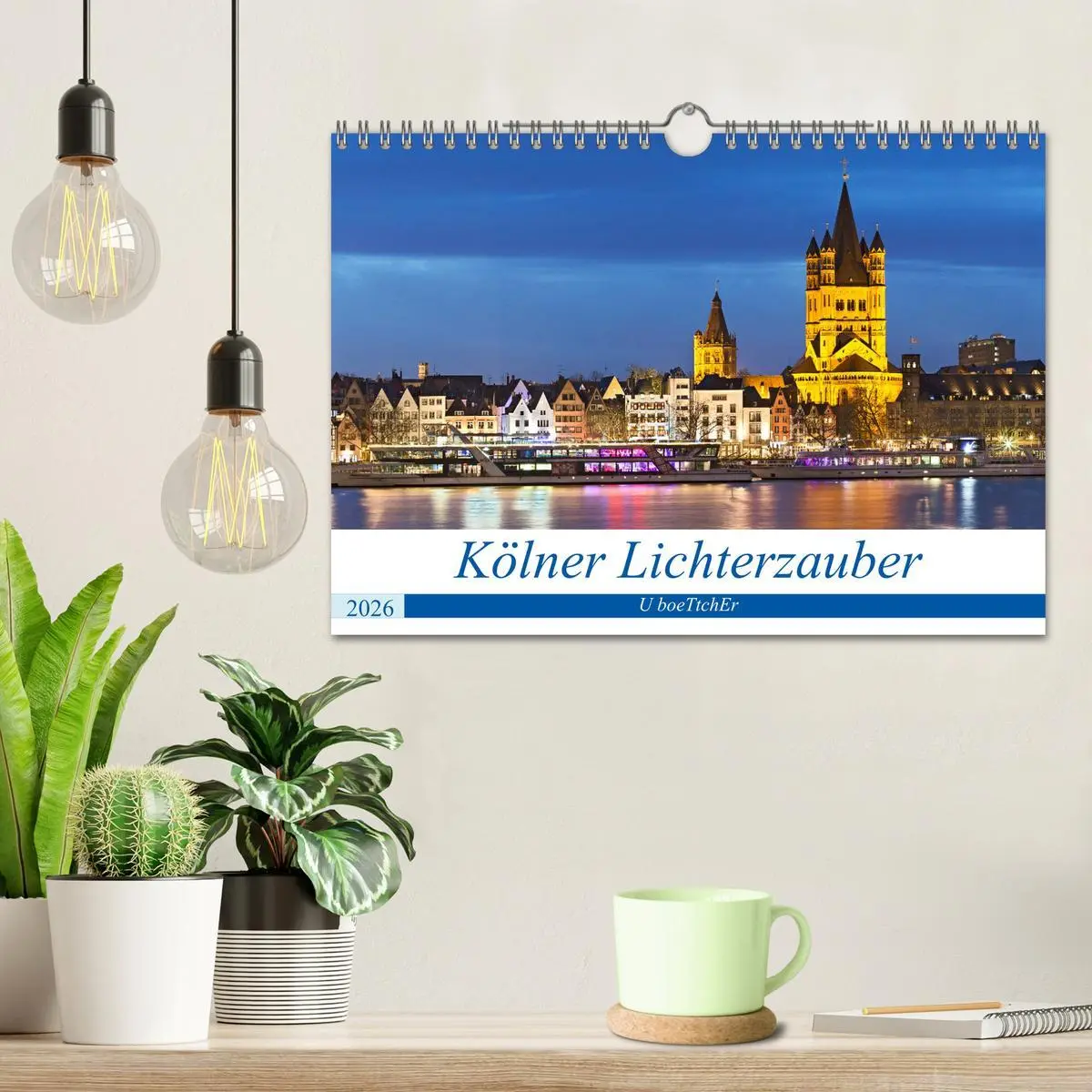 Bild: 9783457746530 | KÖLNER LICHTERZAUBER (Wandkalender 2026 DIN A4 quer), CALVENDO...
