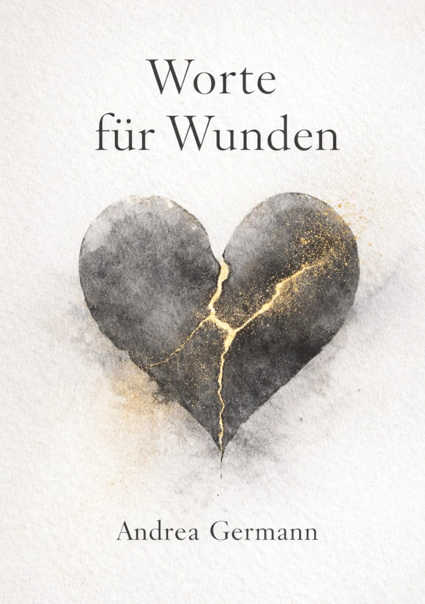 Cover: 9783910236530 | Worte für Wunden | Andrea Germann | Taschenbuch | Deutsch | 2026