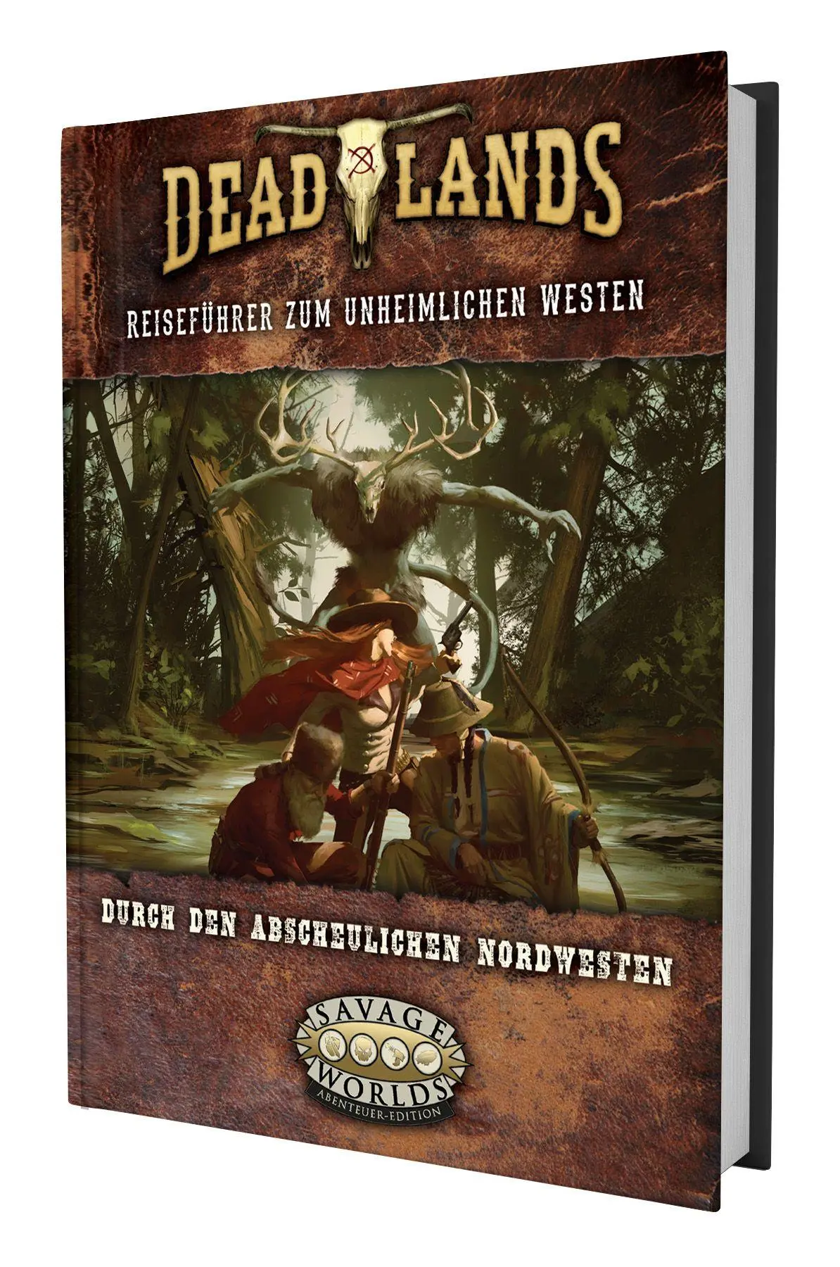 Cover: 9783987326530 | Deadlands: The Weird West - Der abscheuliche Nordwesten | Brian Reeves