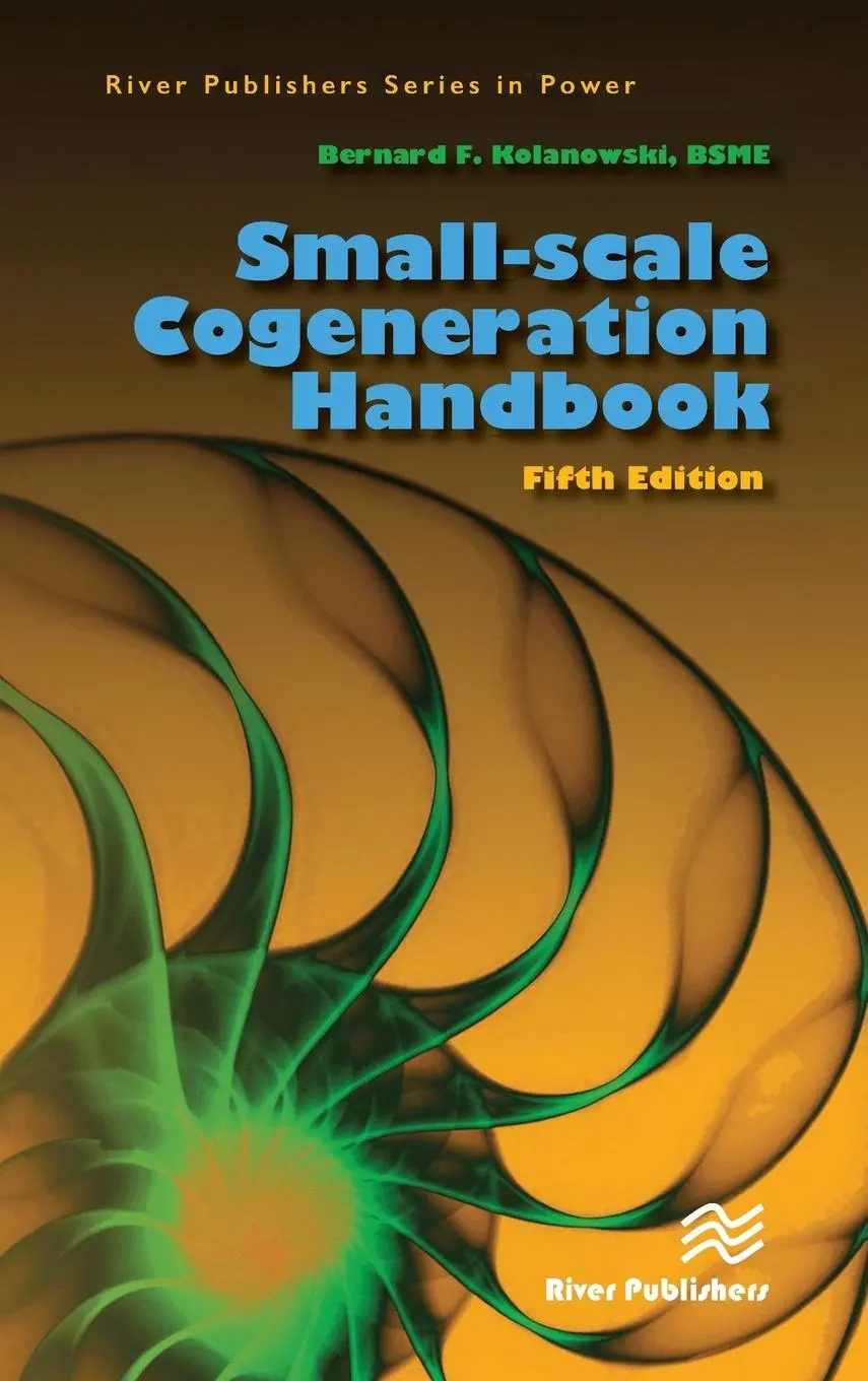 Cover: 9788770226530 | Small-scale Cogeneration Handbook | Bernard F. Kolanowski | Buch