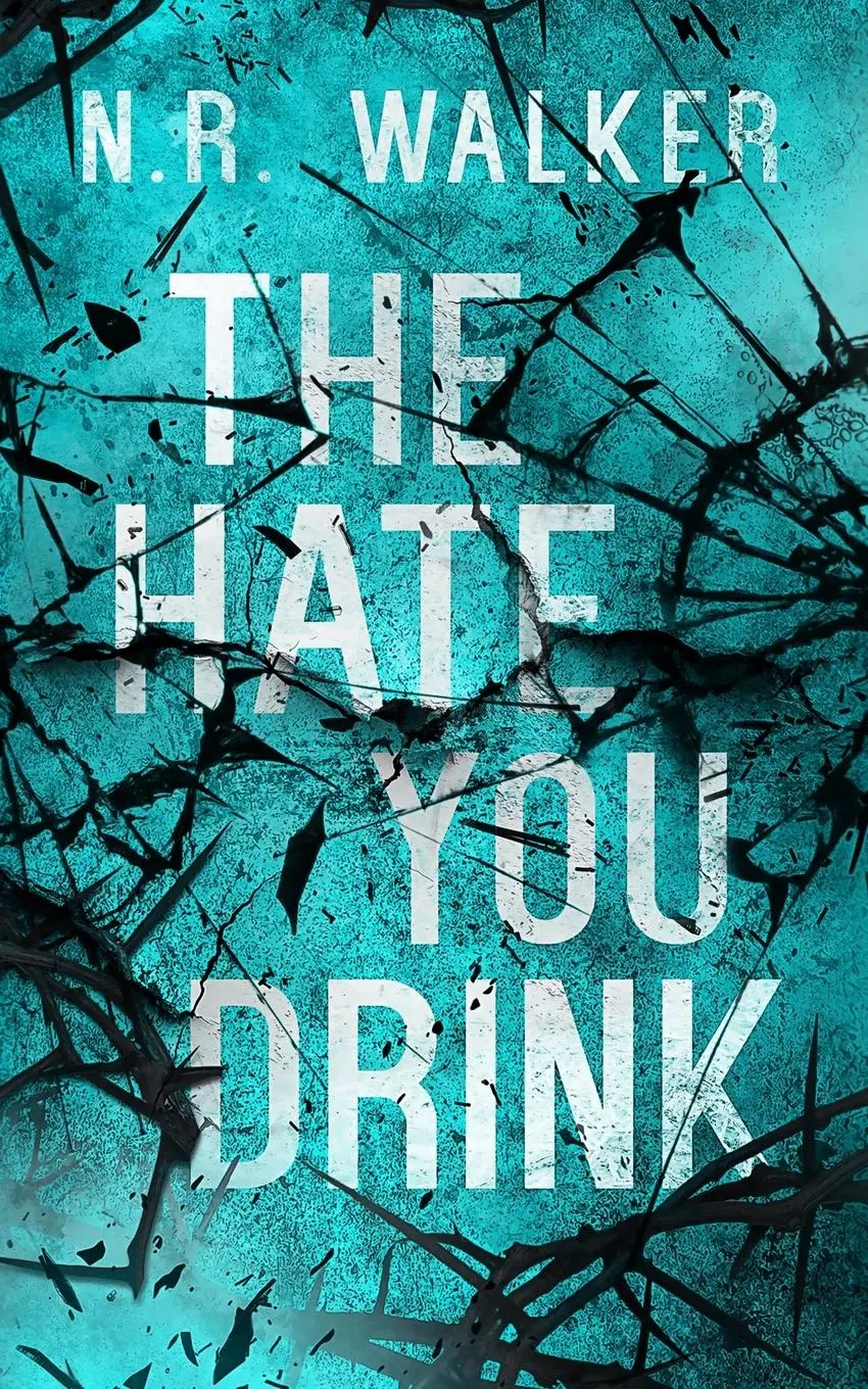 Cover: 9781923086630 | The Hate You Drink - Alternative Cover | N. R. Walker | Taschenbuch