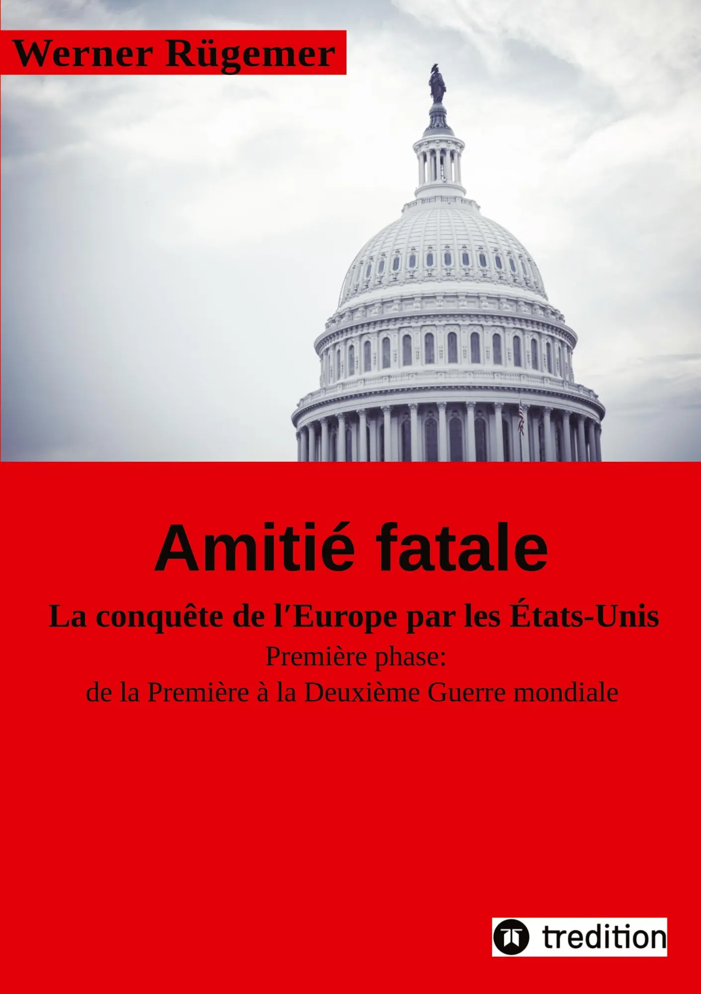 Cover: 9783384306630 | Werner Rügemer Amitié fatale | Werner Ruegemer | Taschenbuch | 2024