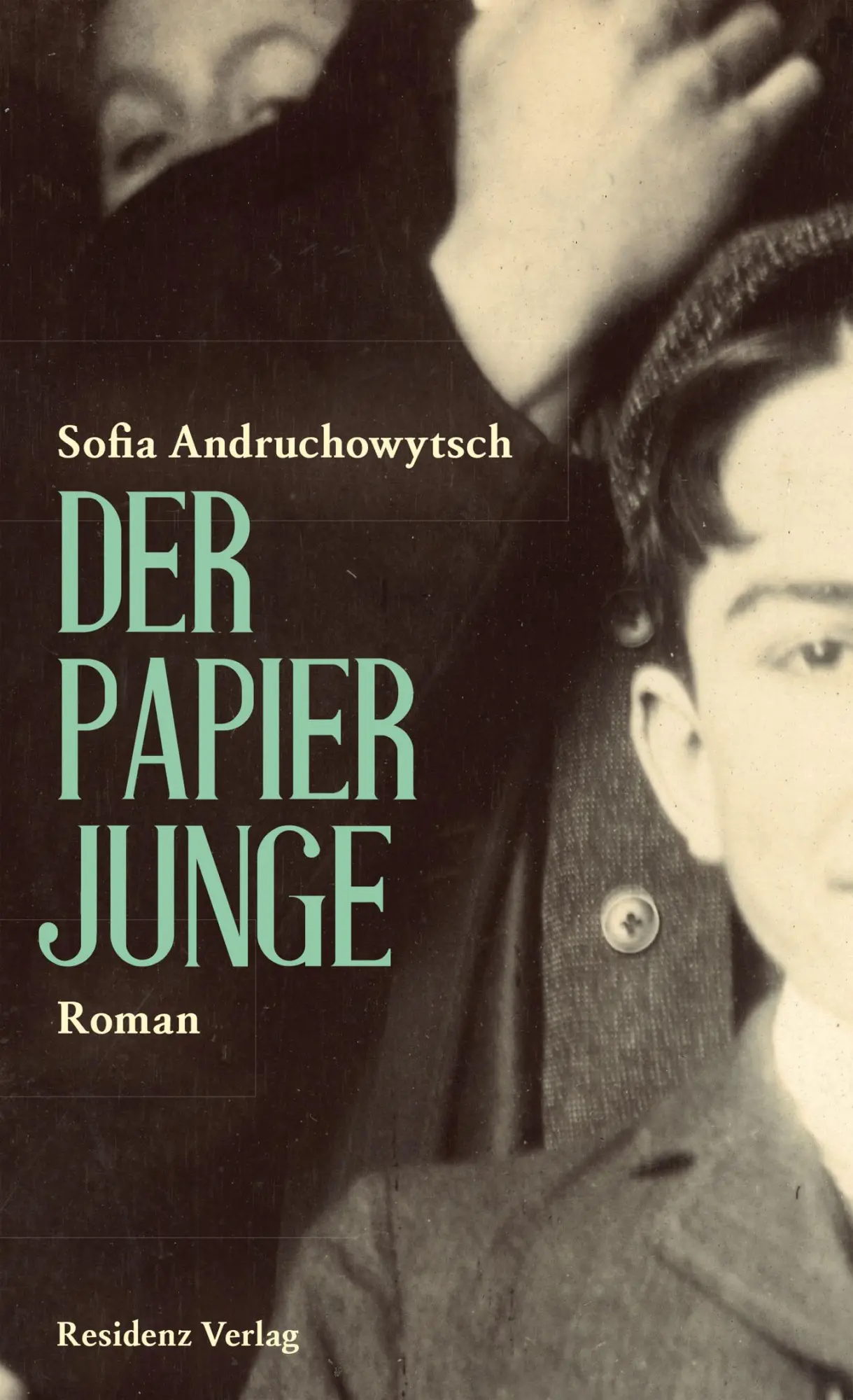 Cover: 9783701716630 | Der Papierjunge | Sofia Andruchowytsch | Buch | 312 S. | Deutsch