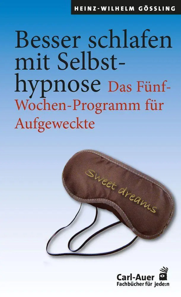 Cover: 9783849706630 | Besser schlafen mit Selbsthypnose | Heinz-Wilhelm Gößling | Buch