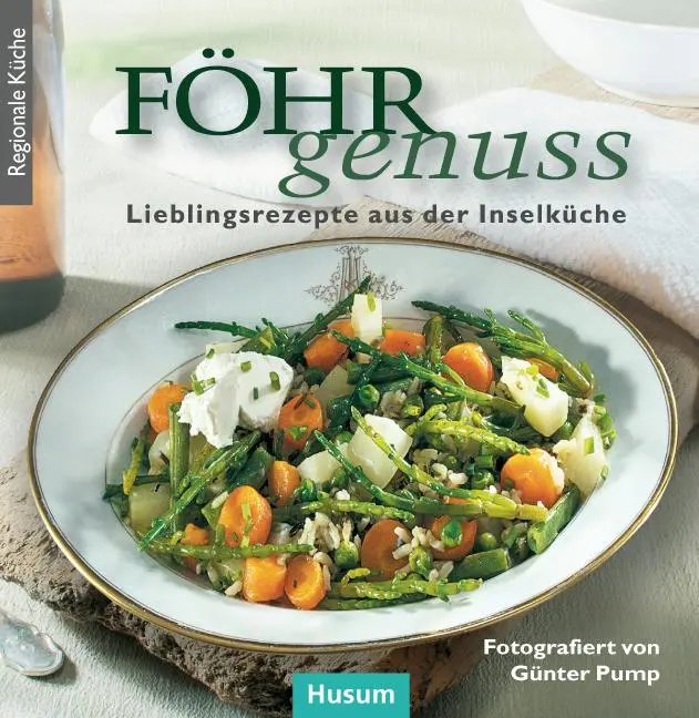 Cover: 9783898766630 | Föhrgenuss | Lieblingsrezepte aus der Inselküche | Frauke Pump | Buch