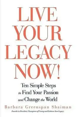 Cover: 9781440166730 | Live Your Legacy Now! | Barbara Greenspan Shaiman | Buch | Gebunden