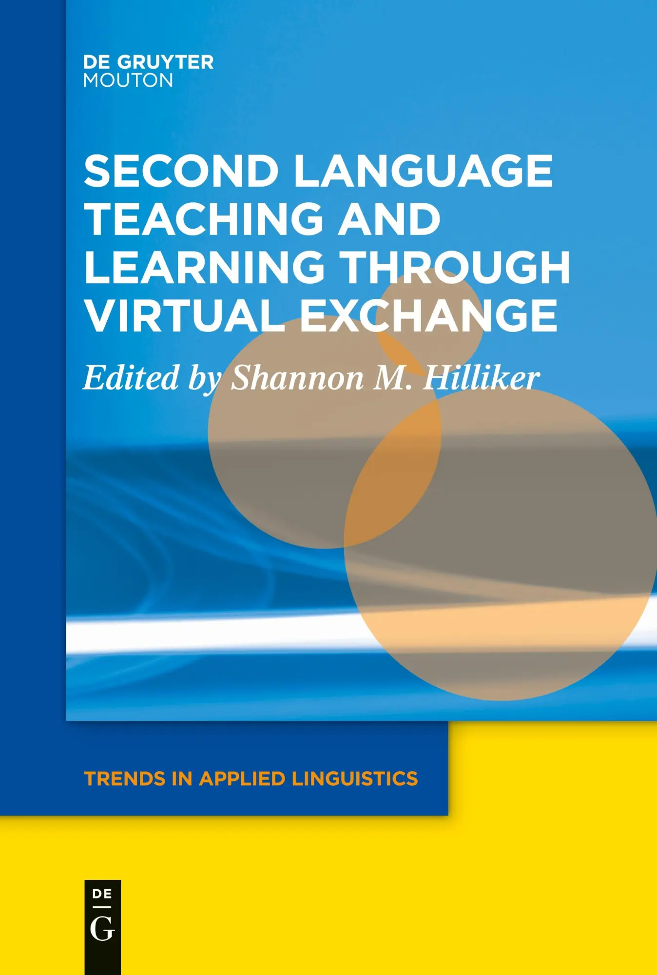 Cover: 9783111356730 | Second Language Teaching and Learning through Virtual Exchange | Buch