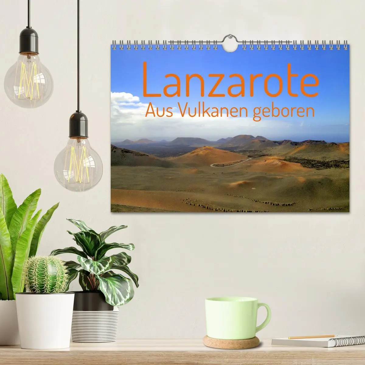 Bild: 9783457586730 | Lanzarote Aus Vulkanen geboren (Wandkalender 2026 DIN A4 quer),...