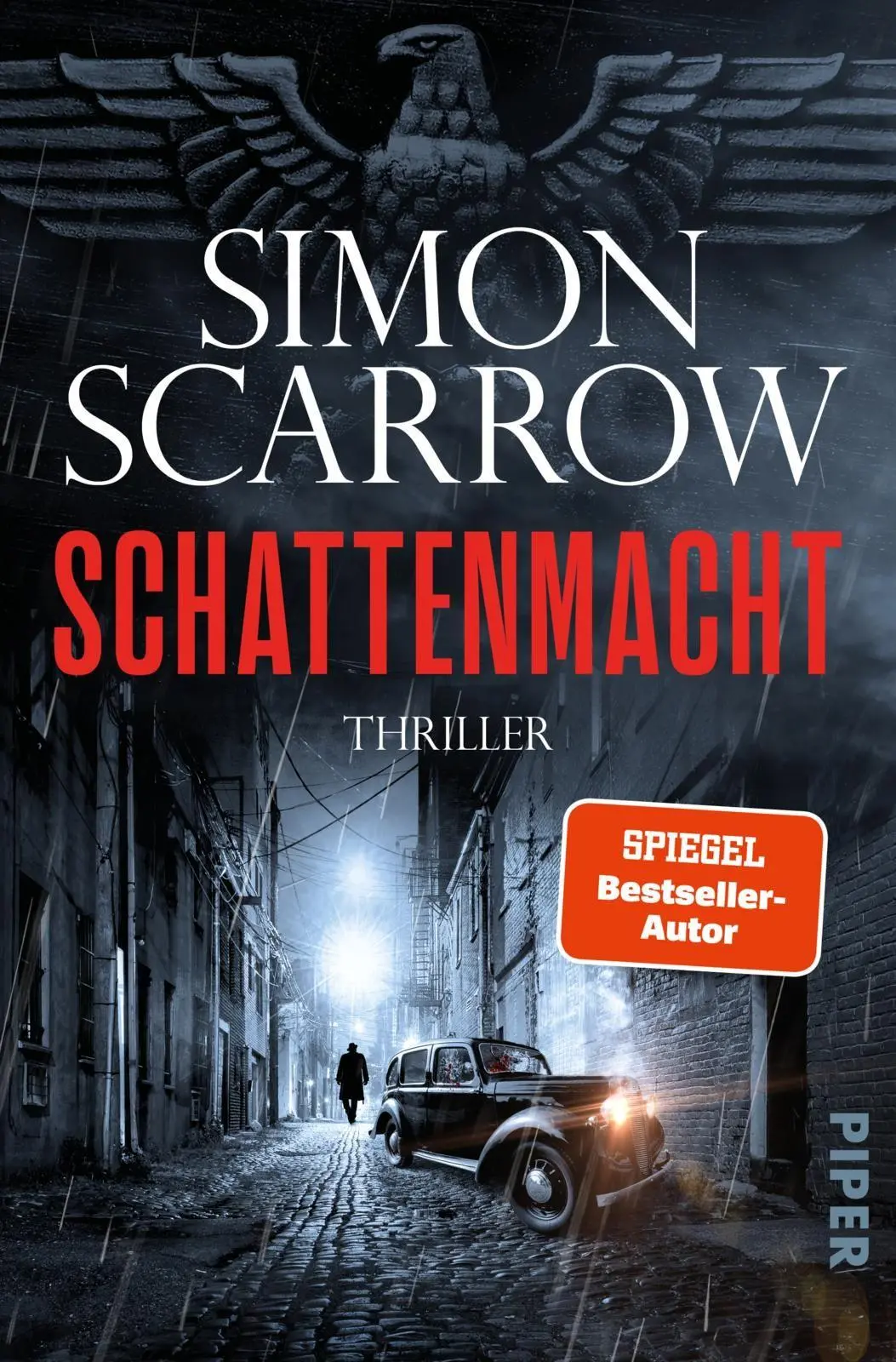 Cover: 9783492066730 | Schattenmacht | Simon Scarrow | Taschenbuch | Dunkles Berlin | 432 S.