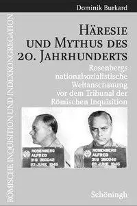 Cover: 9783506776730 | Häresie und Mythus des 20.Jahrhunderts | Burkard | Buch | 416 S.