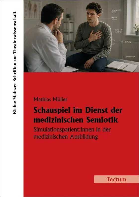 Schauspiel im Dienst der medizinischen Semiotik - Neuware