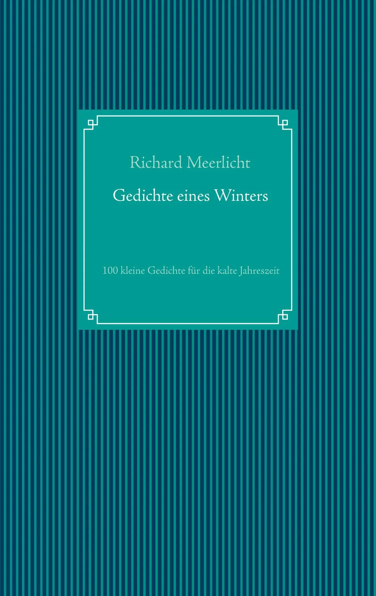 Cover: 9783753426730 | Gedichte eines Winters | 100 kleine Gedichte für die kalte Jahreszeit