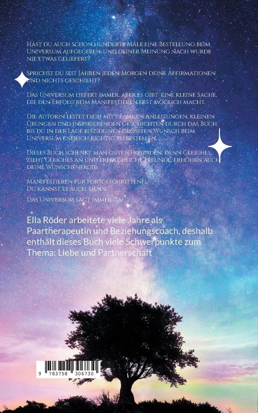 Rückseite: 9783758306730 | Das Universum sagt immer: "Ja!" | Manifestieren für Fortgeschrittene