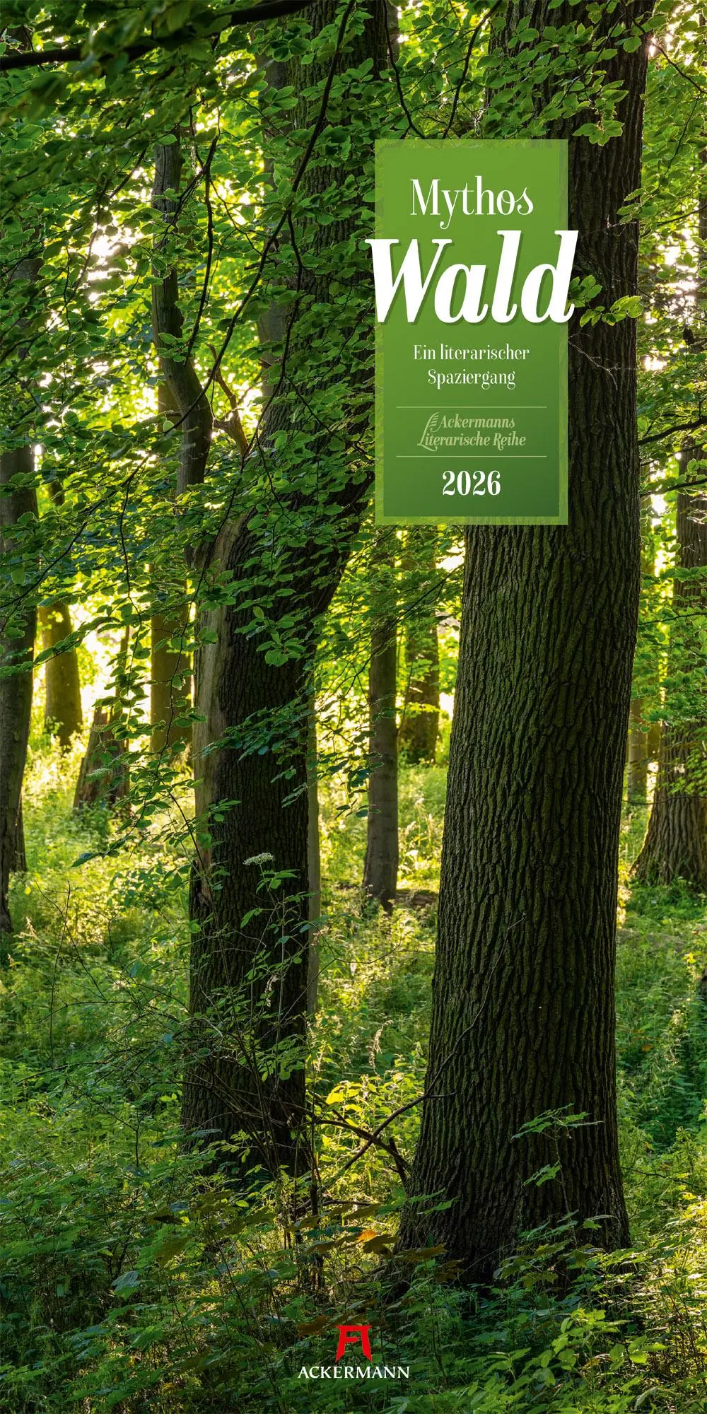 Cover: 9783838426730 | Mythos Wald Literatur-Kalender 2026 | Ackermann Kunstverlag GmbH