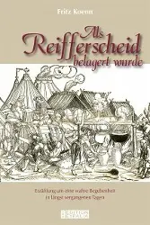 Cover: 9783942446730 | Als Reifferscheid belagert wurde | Fritz Koenn | Taschenbuch | 120 S.