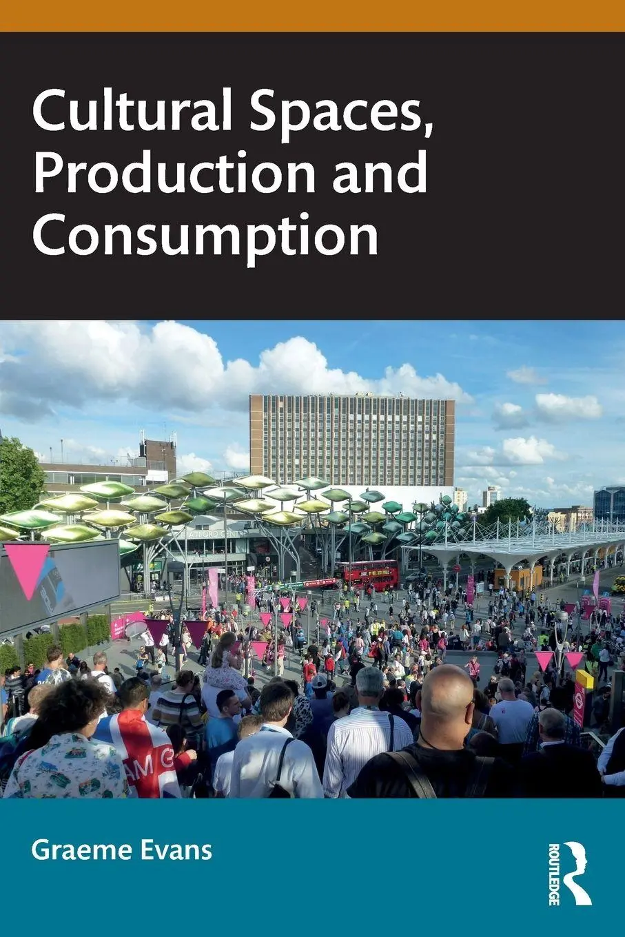 Cover: 9781032106830 | Cultural Spaces, Production and Consumption | Graeme Evans | Buch
