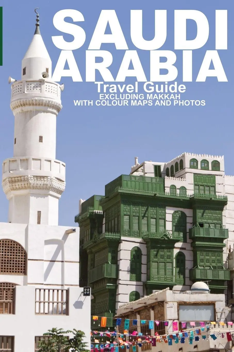 Cover: 9781068226830 | SAUDI ARABIA | Ibn Al Hamra | Taschenbuch | Englisch | 2025