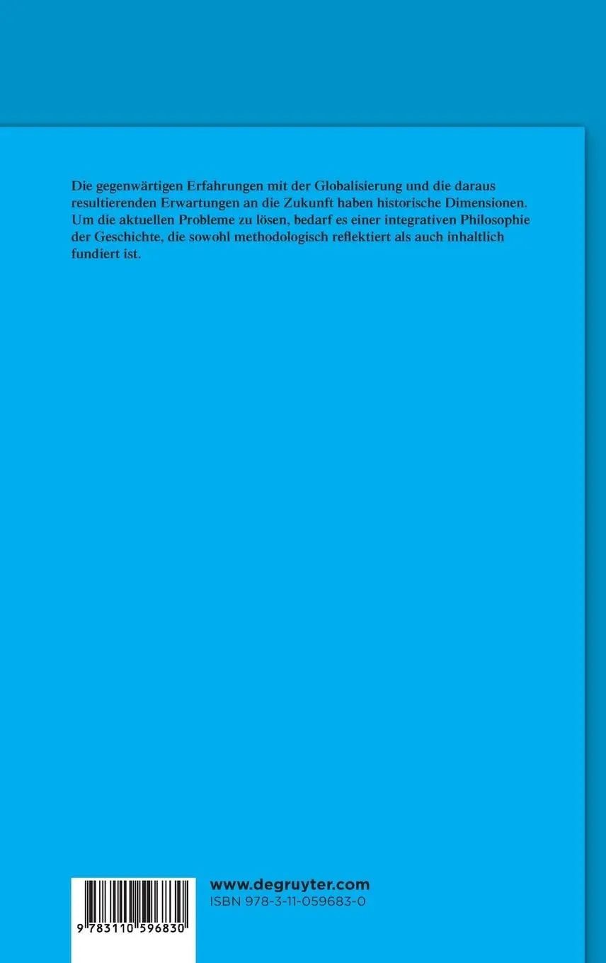 Rückseite: 9783110596830 | Integrative Geschichtsphilosophie in Zeiten der Globalisierung | Buch