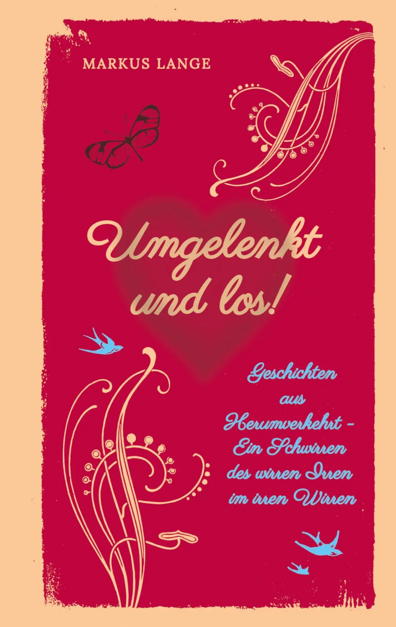 Cover: 9783384696830 | Umgelenkt und los! - Ein philosophisches Kinderbuch für Erwachsene