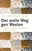 Cover: 9783506766830 | Der weite Weg gen Westen | Winfrid Halder | Taschenbuch | 187 S.