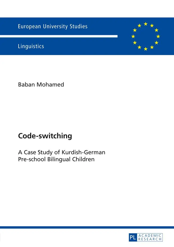 Code-switching: A Case Study of Kurdish-German Pre-school Bilingual Children (Europäische Hochschulschriften - Reihe XXI)