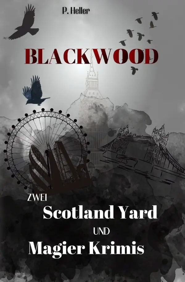 Cover: 9783757546830 | Blackwood - Zwei Scotland Yard und Magier Krimis | DE | Pia Heller