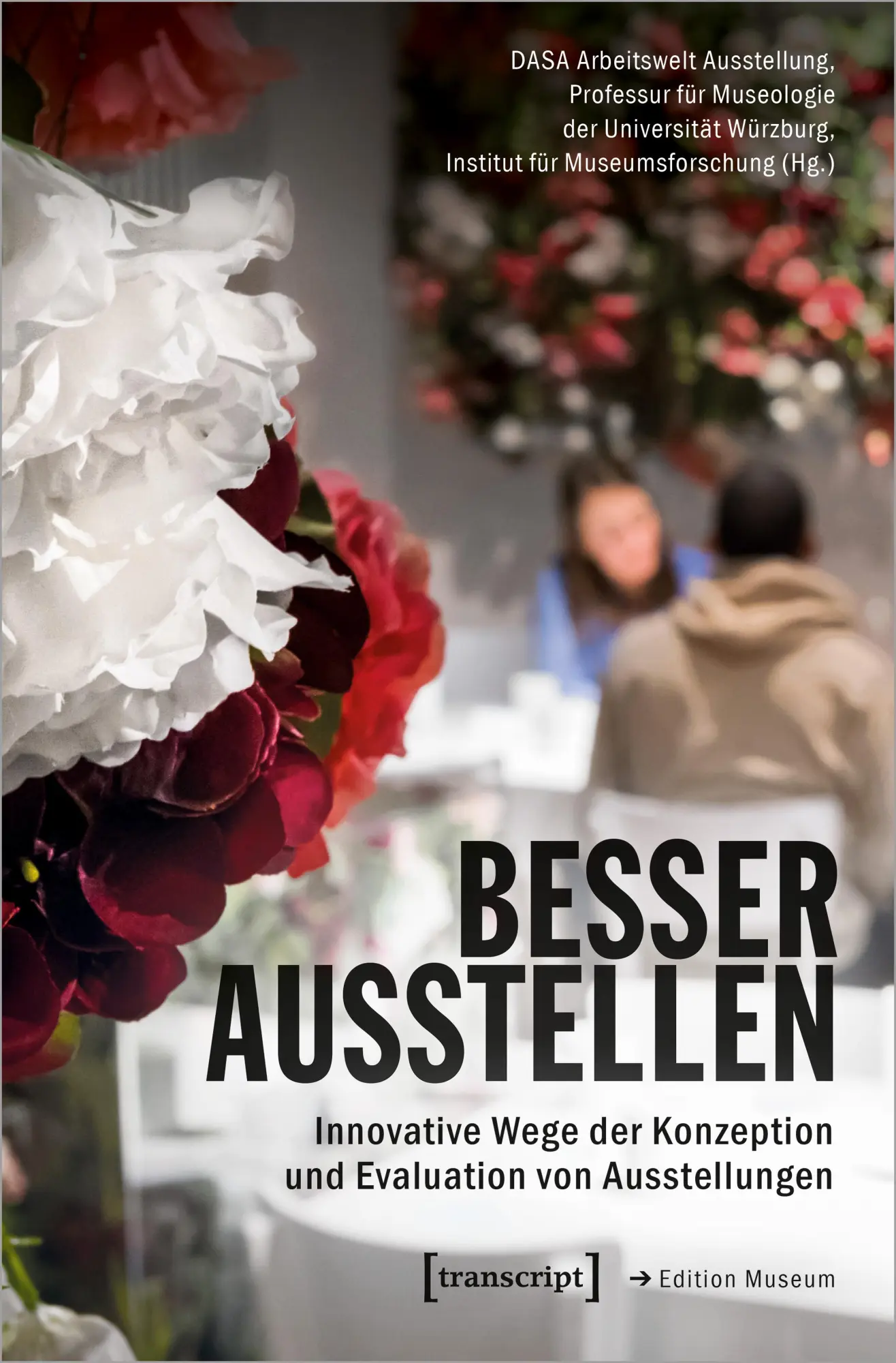 Cover: 9783837666830 | Besser ausstellen | Bundesanstalt (u. a.) | Taschenbuch | 292 S.