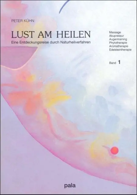 Cover: 9783923176830 | Lust am Heilen 1 | Peter Kühn | Taschenbuch | 176 S. | Deutsch | 1992