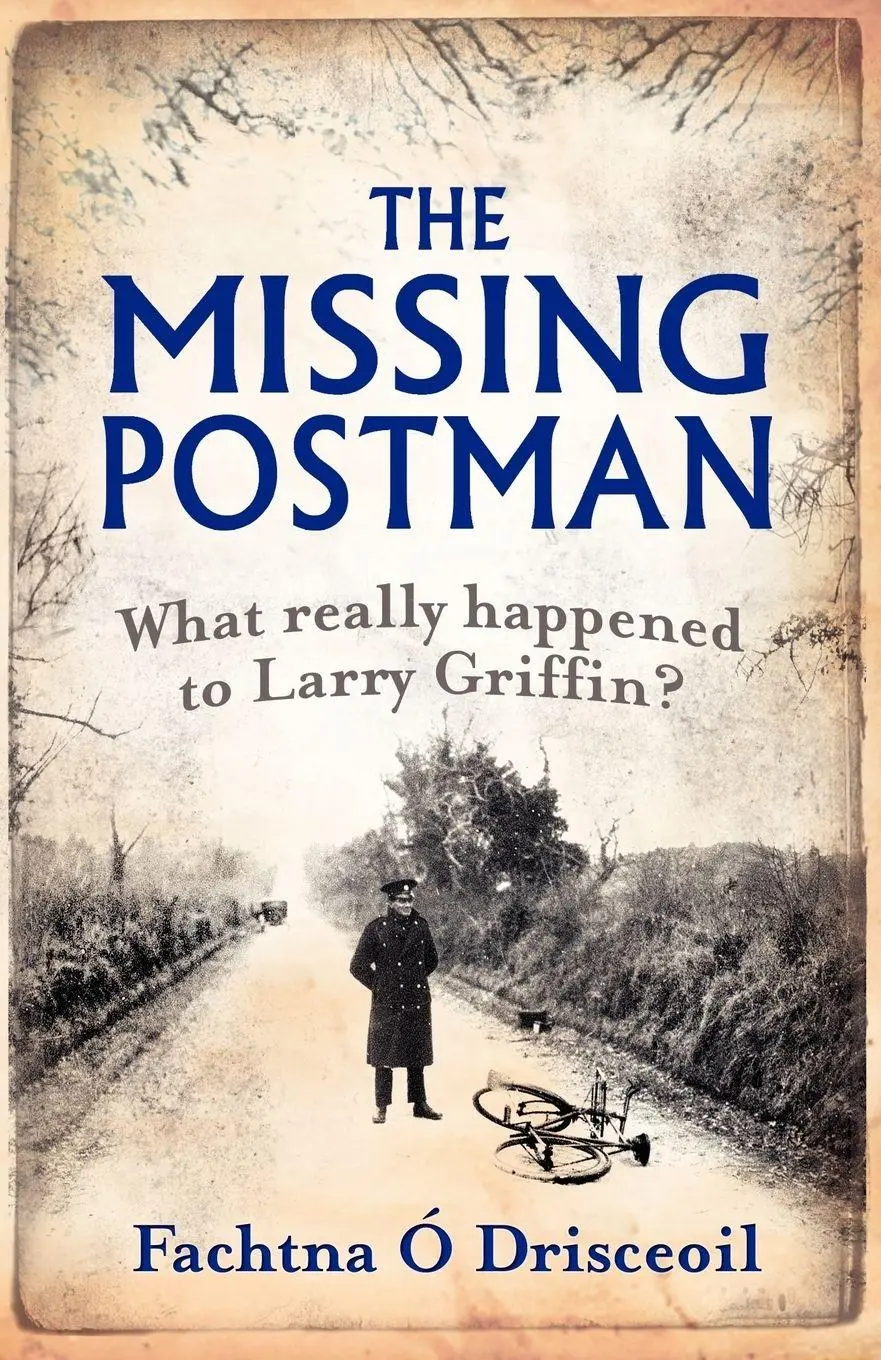 Cover: 9781856356930 | The Missing Postman | What Really Happened to Larry Griffin? | Buch