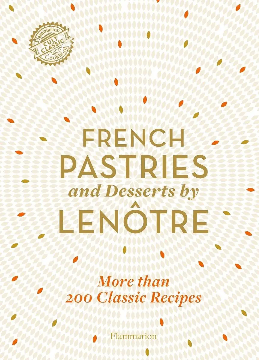 Cover: 9782080206930 | French Pastries and Desserts by Lenôtre | Paris | Buch | Gebunden