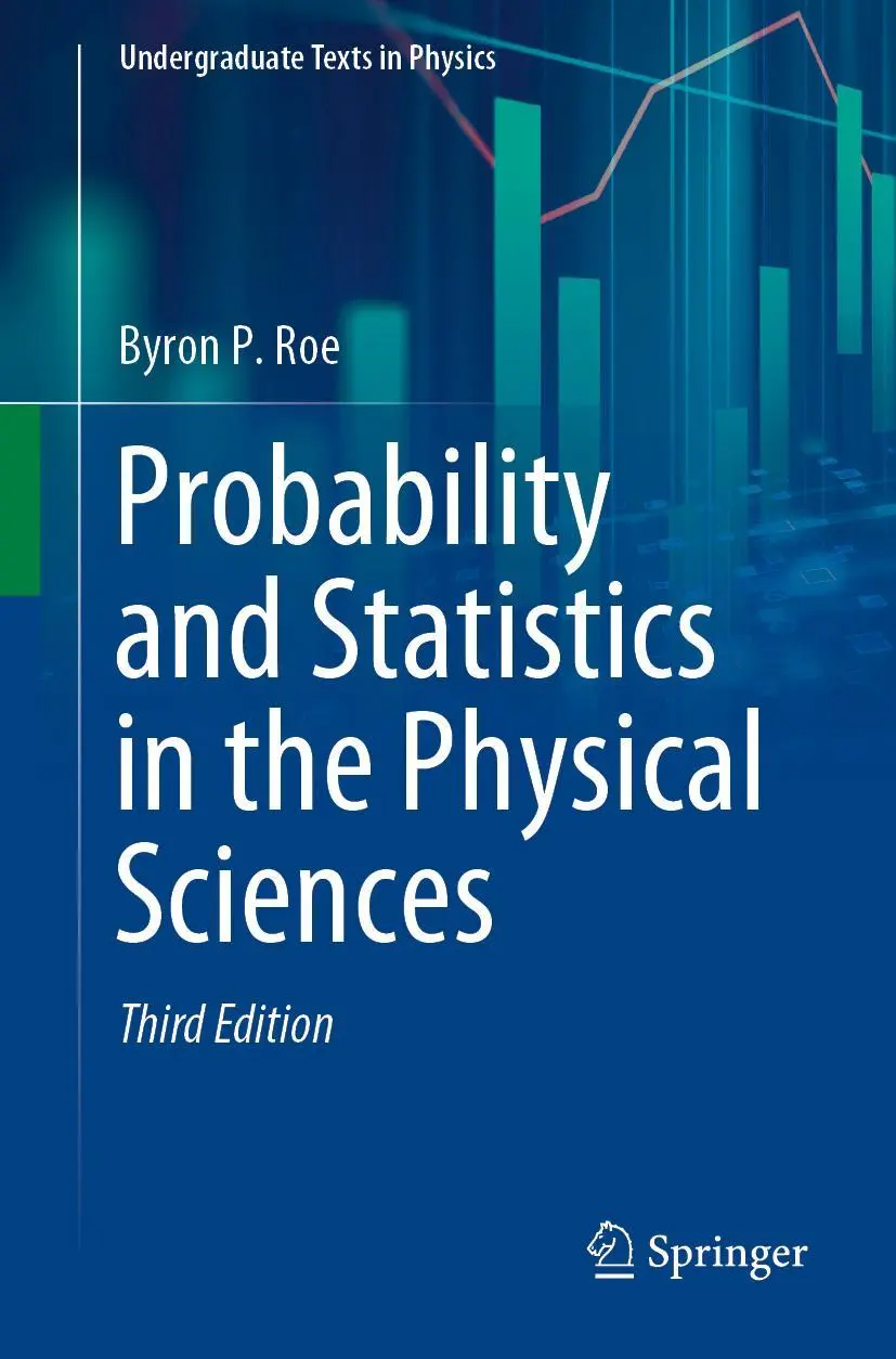 Cover: 9783030536930 | Probability and Statistics in the Physical Sciences | Byron P. Roe