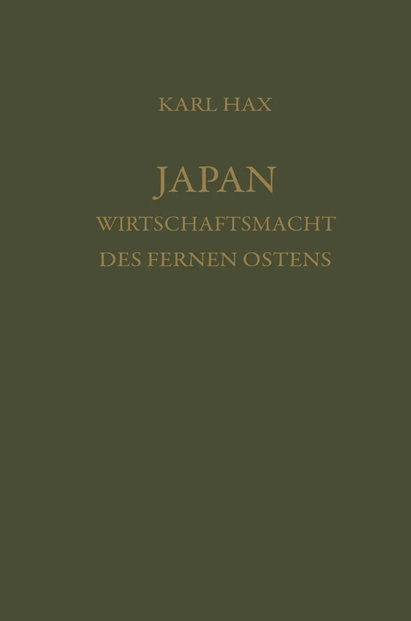 Cover: 9783663006930 | Japan, Wirtschaftsmacht des fernen Ostens | Karl Hax | Taschenbuch