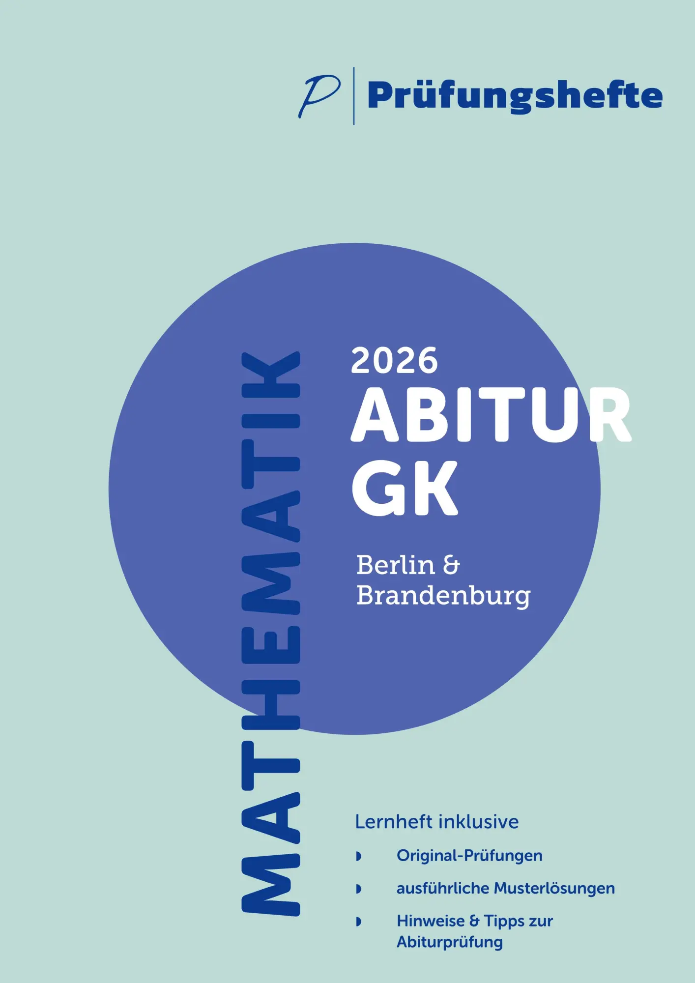 Cover: 9783911046930 | Prüfungsheft - 2026 Mathematik Abitur Grundkurs - Berlin und...