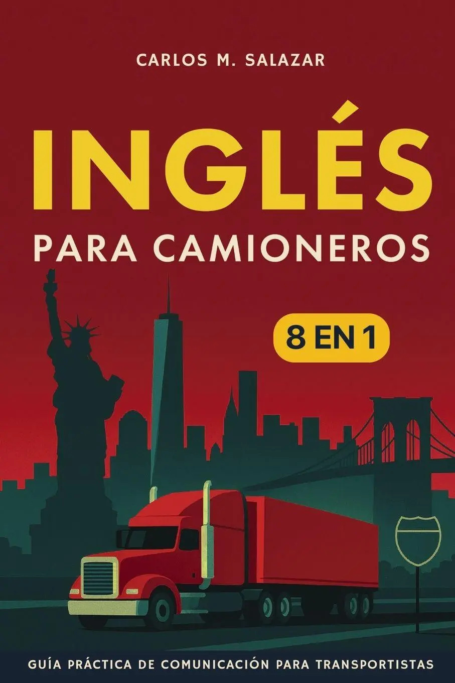 Cover: 9798898606930 | Inglés para camioneros | Carlos M. Salazar | Taschenbuch | Spanisch
