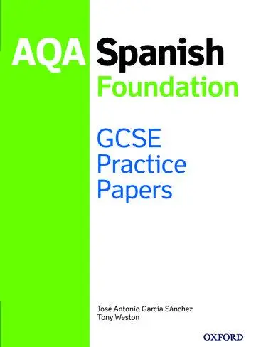 Cover: 9781382007030 | Weston, T: AQA GCSE Spanish Foundation Practice Papers | Taschenbuch