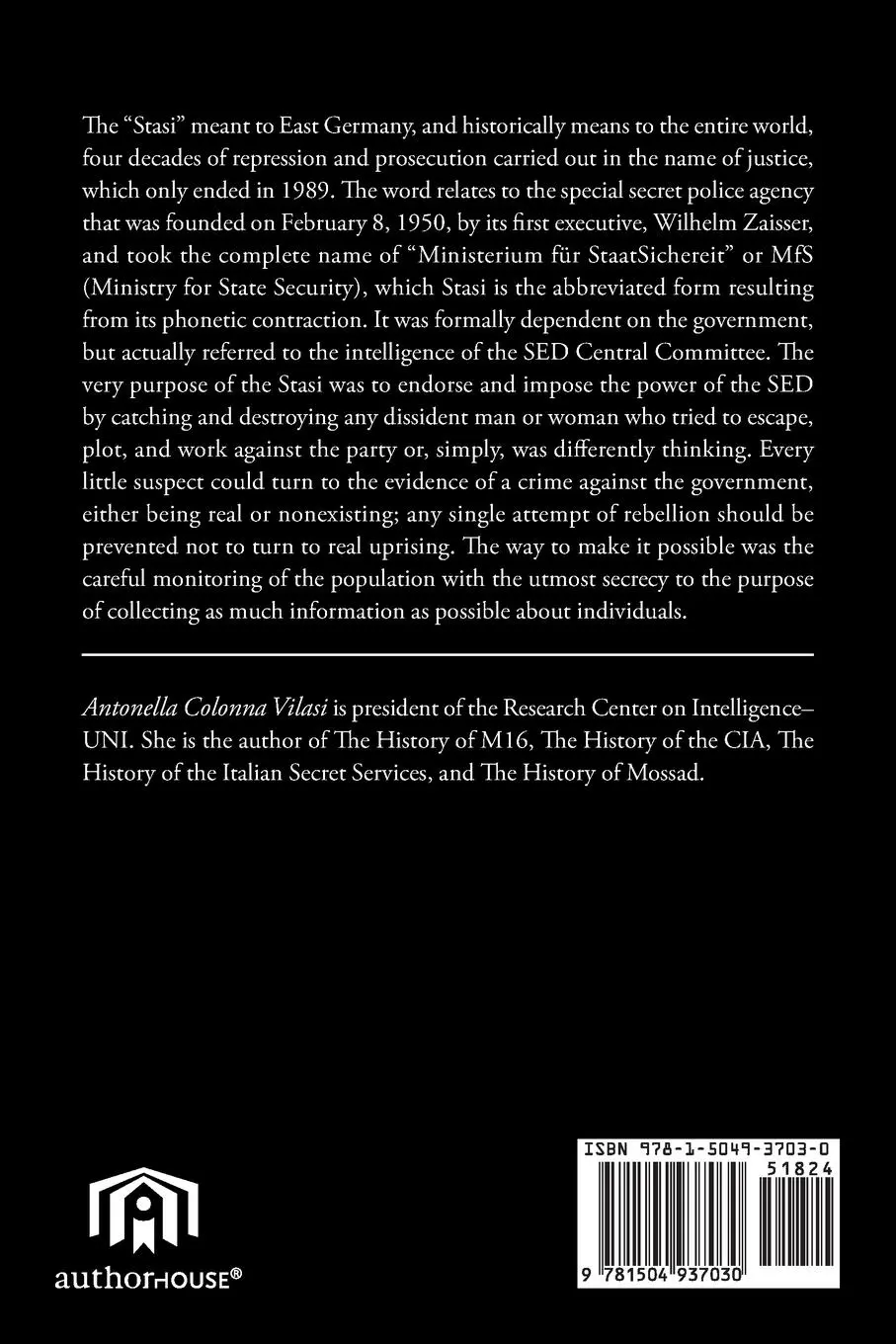 Rückseite: 9781504937030 | The History of the Stasi | Antonella Colonna Vilasi | Taschenbuch