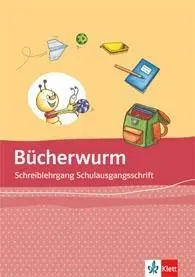 Cover: 9783123107030 | Bücherwurm Fibel. Schreiblehrgang Schulausgangsschrift Klasse 1 | 2013