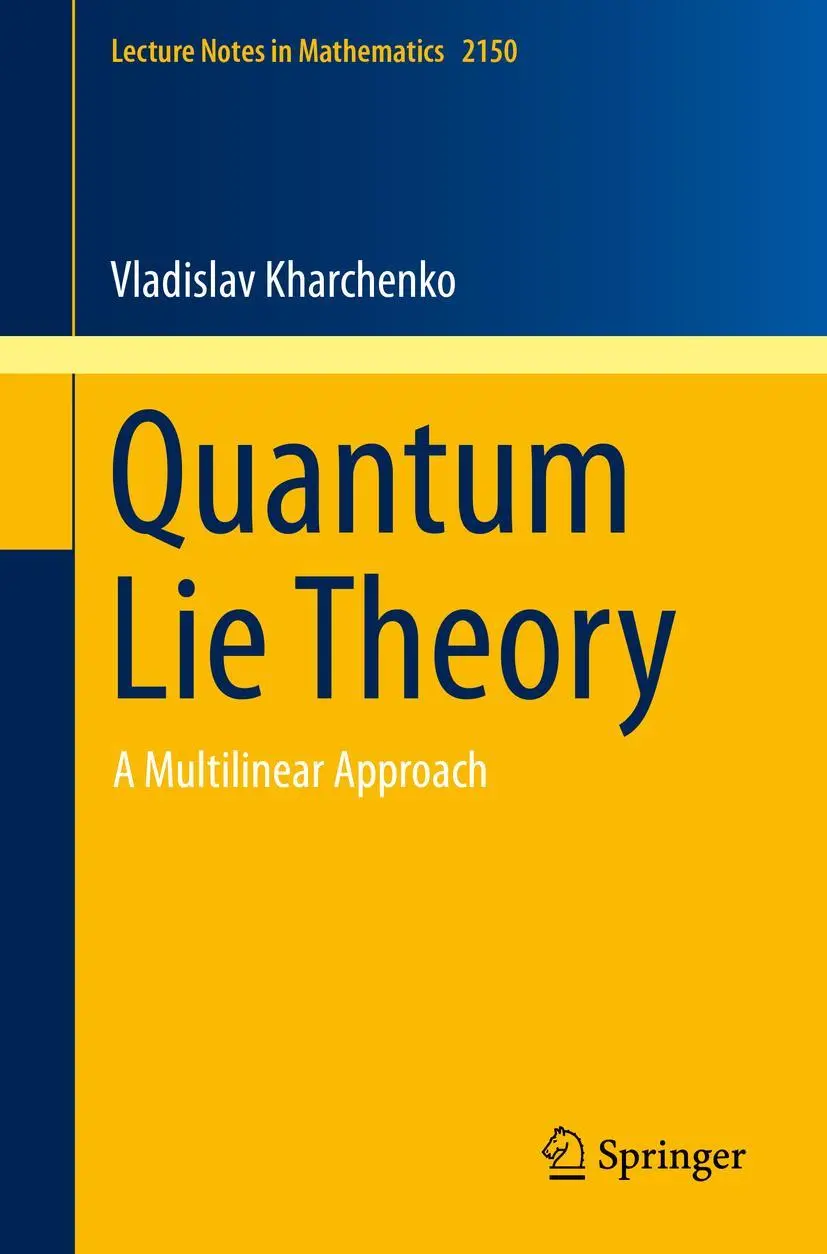 Cover: 9783319227030 | Quantum Lie Theory | A Multilinear Approach | Vladislav Kharchenko
